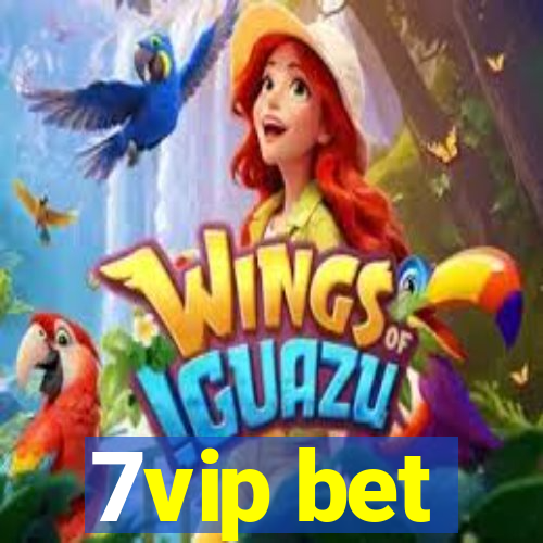 7vip bet